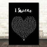 All 4 One I Swear Black Heart Song Lyric Quote Print