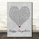 Blake Shelton Happy Anywhere Grey Heart Decorative Wall Art Gift Song Lyric Print