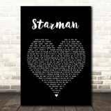 David Bowie Starman Black Heart Song Lyric Quote Print