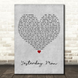 Chris Andrews Yesterday Man Grey Heart Decorative Wall Art Gift Song Lyric Print