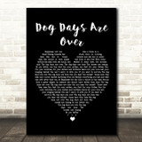Florence + The Machine Dog Days Are Over Black Heart Song Lyric Quote Print