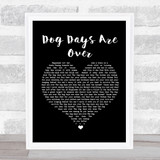 Florence + The Machine Dog Days Are Over Black Heart Song Lyric Quote Print