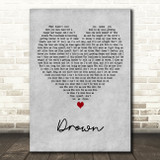 Bring Me The Horizon Drown Grey Heart Decorative Wall Art Gift Song Lyric Print