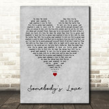 Passenger Somebodys Love Grey Heart Decorative Wall Art Gift Song Lyric Print