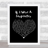 Johnny Cash If I Were A Carpenter Black Heart Song Lyric Quote Print