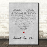 Bruno Mars Count On Me Grey Heart Decorative Wall Art Gift Song Lyric Print