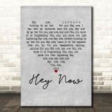 London Grammar Hey Now Grey Heart Decorative Wall Art Gift Song Lyric Print