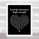Marvin Gaye Ain't No Mountain High Enough Black Heart Song Lyric Quote Print