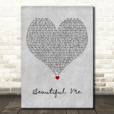 Dappy Beautiful Me Grey Heart Decorative Wall Art Gift Song Lyric Print