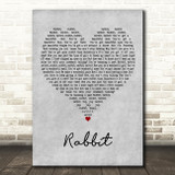 Chas & Dave Rabbit Grey Heart Decorative Wall Art Gift Song Lyric Print