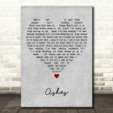 Celine Dion Ashes Grey Heart Decorative Wall Art Gift Song Lyric Print