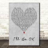 McFly Ill Be OK Grey Heart Decorative Wall Art Gift Song Lyric Print