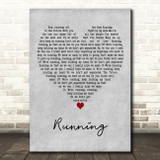 No Doubt Running Grey Heart Decorative Wall Art Gift Song Lyric Print