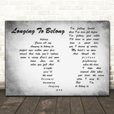Eddie Vedder Longing To Belong Man Lady Couple Grey Decorative Wall Art Gift Song Lyric Print