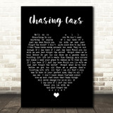 Chasing Cars Snow Patrol Black Heart Quote Song Lyric Print