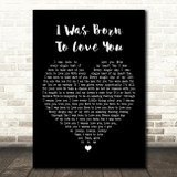 Queen I Was Born To Love You Black Heart Song Lyric Quote Print