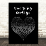 Sarah Brightman Time To Say Goodbye English Version Black Heart Song Lyric Print