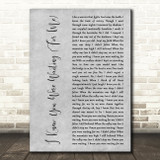 George Michael I Knew You Were Waiting (For Me) Grey Rustic Script Wall Art Gift Song Lyric Print