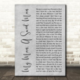 Millie Jackson My Man, A Sweet Man Grey Rustic Script Decorative Wall Art Gift Song Lyric Print
