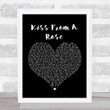 Seal Kiss From A Rose Black Heart Song Lyric Quote Print