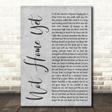 Steven Curtis Chapman Not Home Yet Grey Rustic Script Decorative Wall Art Gift Song Lyric Print