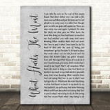 Rascal Flatts What Hurts The Most Grey Rustic Script Decorative Wall Art Gift Song Lyric Print
