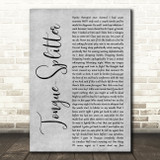 Protest The Hero Tongue-Splitter Grey Rustic Script Decorative Wall Art Gift Song Lyric Print