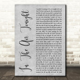 Phil Collins In The Air Tonight Grey Rustic Script Decorative Wall Art Gift Song Lyric Print