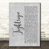 The Greatest Showman Tightrope Grey Rustic Script Decorative Wall Art Gift Song Lyric Print