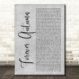 Justin Hayward Forever Autumn Grey Rustic Script Decorative Wall Art Gift Song Lyric Print