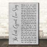 Finbar Furey The Last Great Love Song Grey Rustic Script Decorative Gift Song Lyric Print