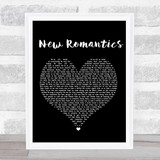 Taylor Swift New Romantics Black Heart Song Lyric Quote Print