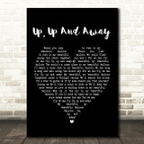 The 5th Dimension Up, Up And Away Black Heart Song Lyric Quote Print