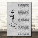 Little Big Town Boondocks Grey Rustic Script Decorative Wall Art Gift Song Lyric Print