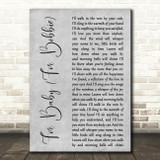 John Denver For Baby (For Bobbie) Grey Rustic Script Decorative Gift Song Lyric Print