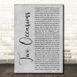 The Deele Two Occasions Grey Rustic Script Decorative Wall Art Gift Song Lyric Print
