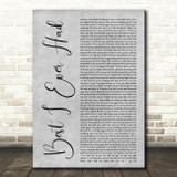 Drake Best I Ever Had Grey Rustic Script Decorative Wall Art Gift Song Lyric Print