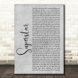 Murray Head Superstar Grey Rustic Script Decorative Wall Art Gift Song Lyric Print