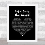 The Courteeners Take Over The World Black Heart Song Lyric Quote Print