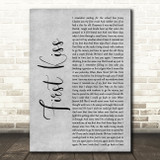Kid Rock First Kiss Grey Rustic Script Decorative Wall Art Gift Song Lyric Print