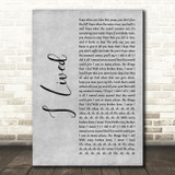 OneRepublic I Lived Grey Rustic Script Decorative Wall Art Gift Song Lyric Print