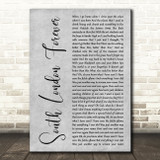 Florence + The Machine South London Forever Grey Rustic Script Song Lyric Print