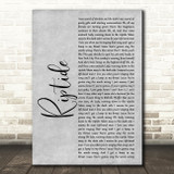 Vance Joy Riptide Grey Rustic Script Decorative Wall Art Gift Song Lyric Print