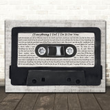 Bryan Adams (Everything I Do) I Do It For You Music Script Cassette Tape Song Lyric Print