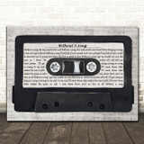 Willie Nelson Without A Song Music Script Cassette Tape Decorative Gift Song Lyric Print