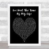 I've Had The Time Of My Life Dirty Dancing Heart Song Lyric Print