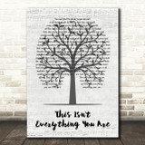 Snow Patrol This Isn't Everything You Are Music Script Tree Song Lyric Print