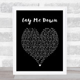 Lay Me Down Sam Smith Black Heart Song Lyric Quote Print