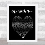 Life With You The Proclaimers Black Heart Song Lyric Quote Print