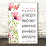 Bob Dylan Forever Young Floral Poppy Side Script Decorative Wall Art Gift Song Lyric Print